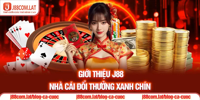 Giới Thiệu J88 - Địa Điểm Giải Trí Uy Tín Số 1 Châu Á 1 Giới thiệu J88 - Nhà cái đổi thưởng xanh chín