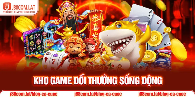 Giới Thiệu J88 - Địa Điểm Giải Trí Uy Tín Số 1 Châu Á 2 Kho game đổi thưởng sống động
